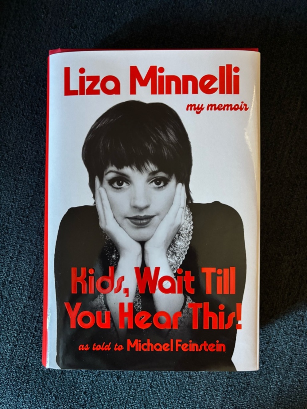 Liza Minnelli, my memoir